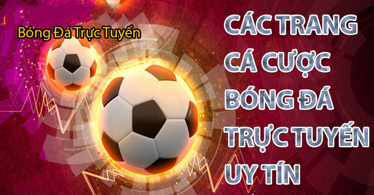 các trang cá cược bóng đá trực tuyến