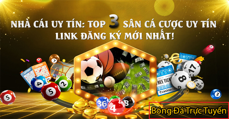 trang web cá độ bóng đá trực tuyến uy tín nhất